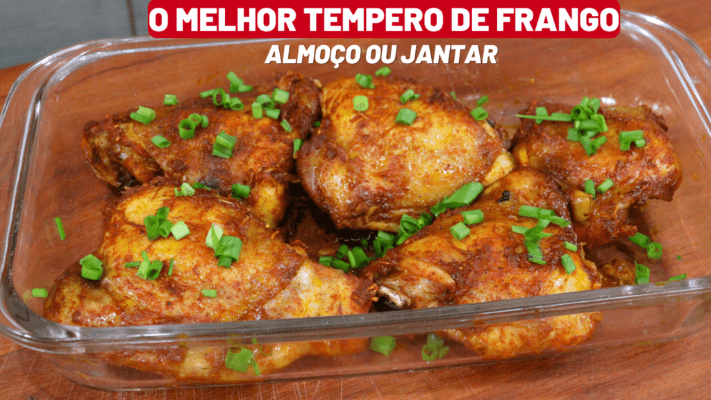 FRANGO Suculento e Fácil para Almoço ou Jantar! 1 O melhor tempero de frango e1737197878378