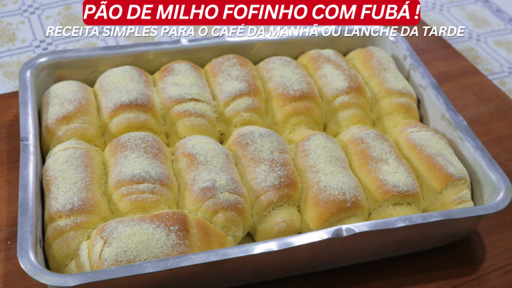 Pão de Milho Fofinho (Simples, Caseiro e Irresistível!) 1 PÃO DE MILHO FOFINHO com Fubá Receita Simples para o café da manhã ou lanche da tarde