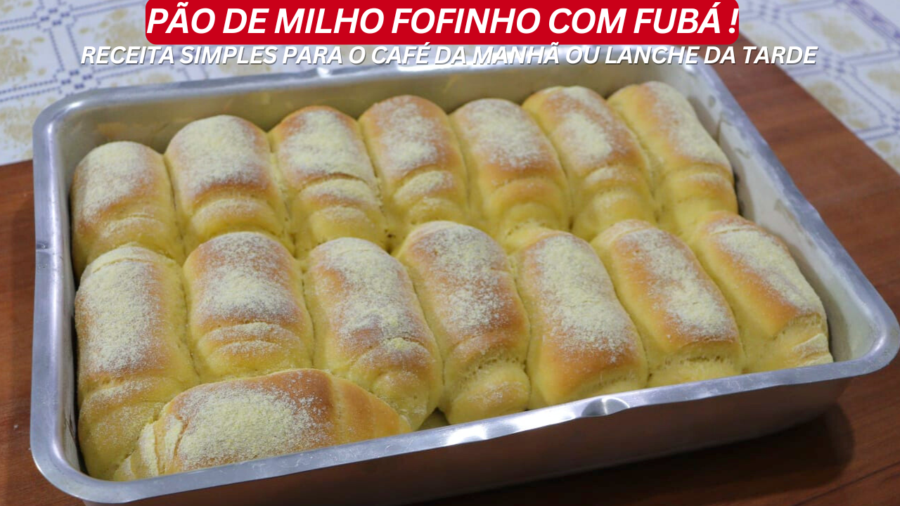 Pão de Milho Fofinho (Simples, Caseiro e Irresistível!)