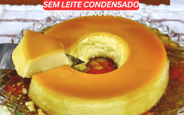 Pudim Econômico: Receita Fácil Sem Leite Condensado