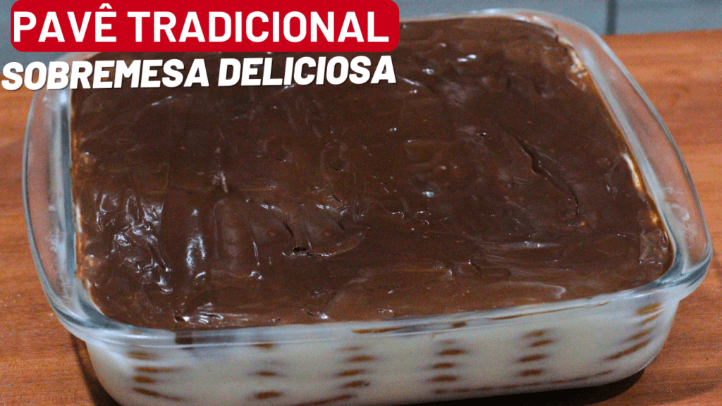 Pavê Tradicional Fácil: Receita Simples para Qualquer Ocasião 1 SOBREMESA DELICIOSA