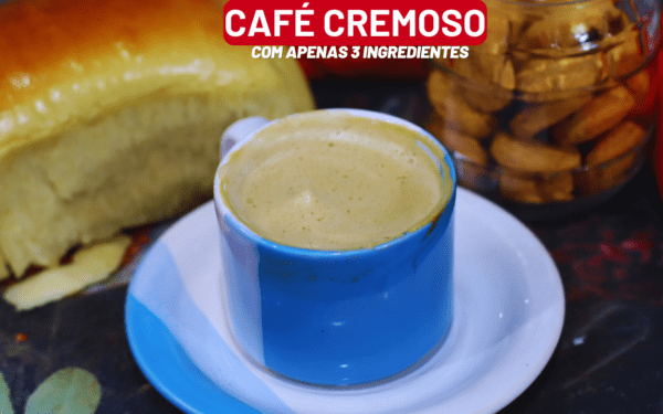 Café Cremoso com 3 Ingredientes: Receita Simples e Deliciosa.